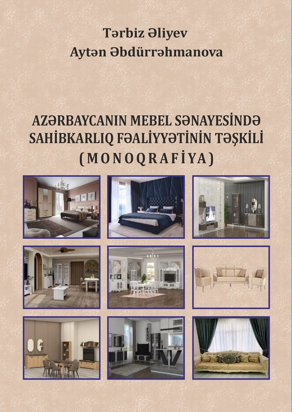 ”Gardashlar Mebel” şirkəti “Azərbaycanın mebel sənayesində sahibkarlıq fəaliyyətinin təşkili” monoqrafiyasının müəlliflərinə təşəkkür edib